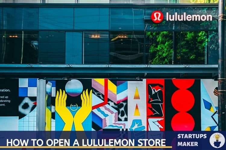 how to open a lululemon store