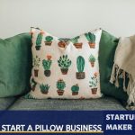 how to start a pillow business