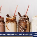 starting a milkshake selling business